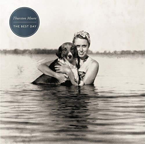 Thurston Moore/Best Day