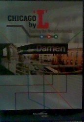 Chicago By L: Touring The Neig/Chicago By L: Touring The Neig@This Item Is Made On Demand@Could Take 2-3 Weeks For Delivery