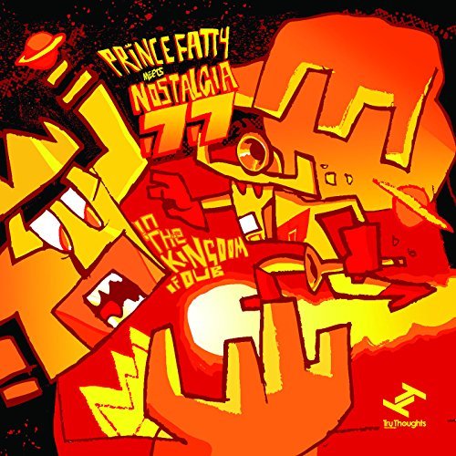 Prince Fatty Meets Nostalgia 7/Kingdom Of Dub