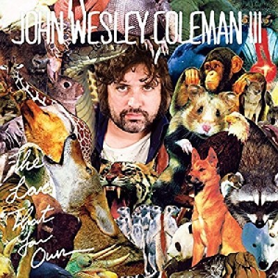 John Wesley Coleman/Love That You Own@Love That You Own