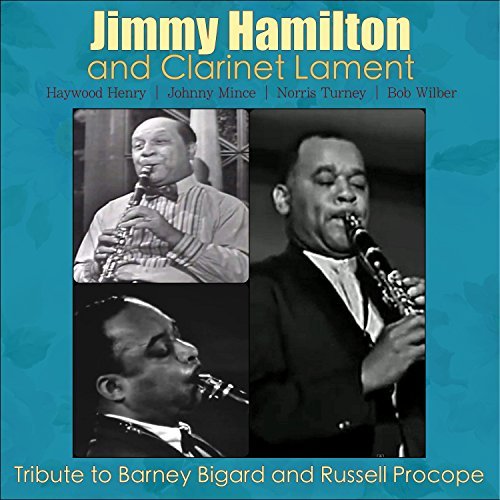Hamilton,Jimmy/Lament,Clarinet/Tribute To Barney Bigard & Rus