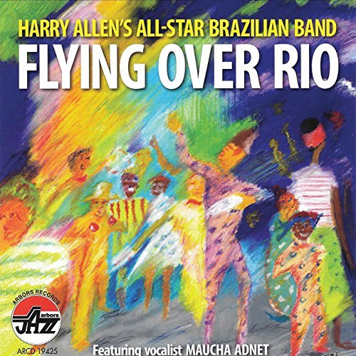 Harry Allen/Flying Over Rio