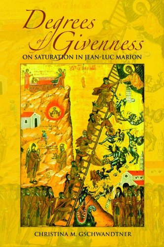 Christina M. Gschwandtner Degrees Of Givenness On Saturation In Jean Luc Marion 