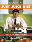 Steve Meyerowitz Sproutman's 7 Day Just Juice Diet Detox Lose Weight Feel Great 