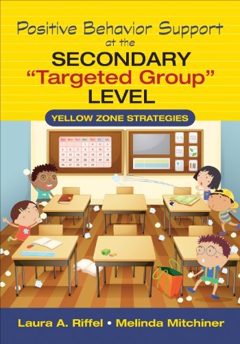 Laura A. Riffel Positive Behavior Support At The Secondary Targete Yellow Zone Strategies 