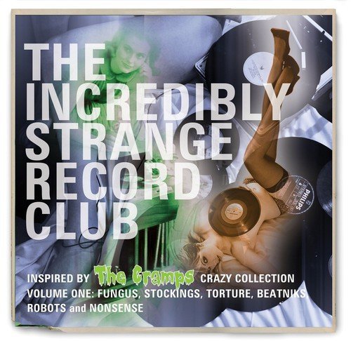 Incredibly Strange Record Club/Incredibly Strange Record Club@Import-Gbr