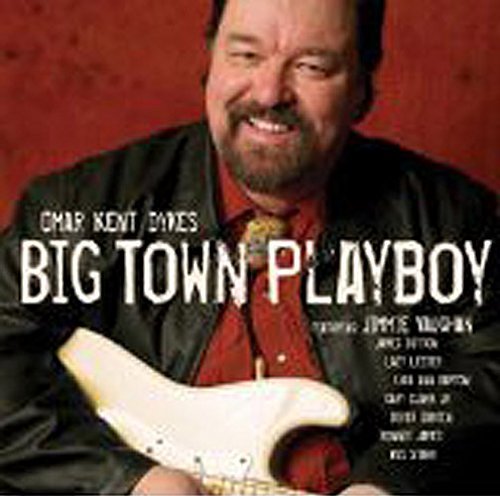 Omar & The Howlers/Big Town Playboy