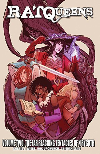 Kurtis J. Wiebe/Rat Queens Volume 2@The Far Reaching Tentacles of N'Rygoth