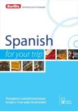 Berlitz Berlitz Spanish For Your Trip 0002 Edition; 