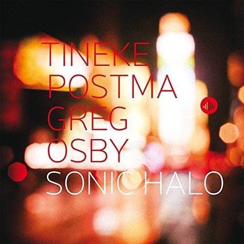 Postma,Tineke / Osby,Greg/Sonic Halo
