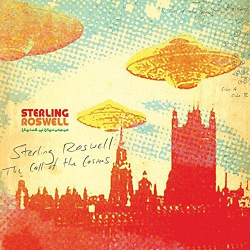 Sterling Roswell/Call Of The Cosmos@Call Of The Cosmos