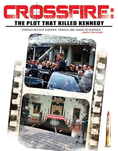 Crossfire: The Plot That Killed Kennedy/Crossfire: The Plot That Killed Kennedy@Dvd@Nr