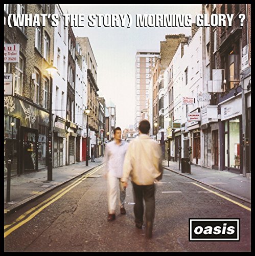 Oasis/(Whats The Story) Morning Glory?
