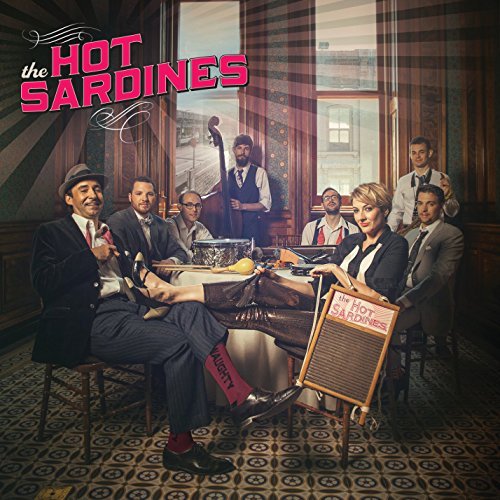 Hot Sardines/Hot Sardines