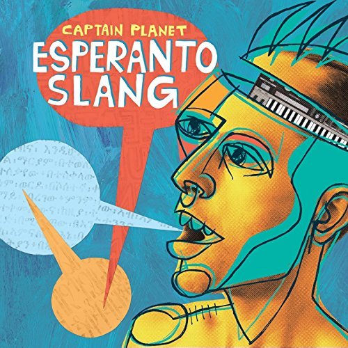 Captain Planet/Esperanto Slang