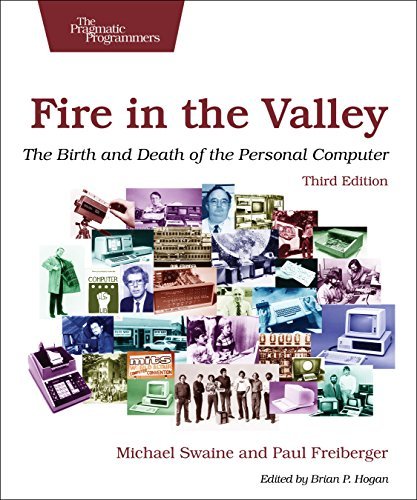 Michael Swaine Fire In The Valley The Birth And Death Of The Personal Sputer 0003 Edition; 