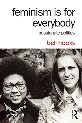 Bell Hooks Feminism Is For Everybody Passionate Politics 0002 Edition; 