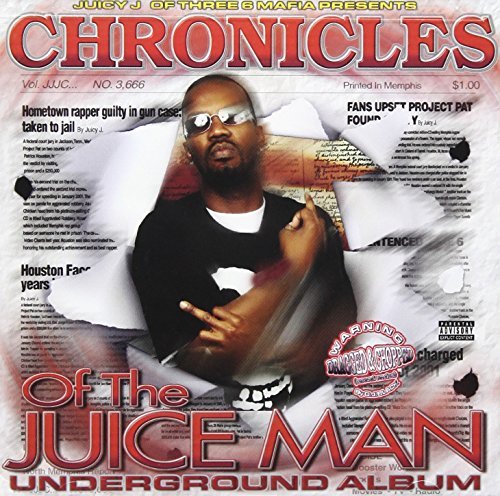 Juicy J/Chronicles Of The Juice Man (D@Explicit Version@Screwed Version