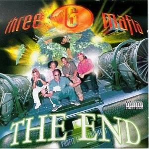 Three 6 Mafia/Da End@Feat. Gangsta Blac@Killa Klan Kaze/Koopsta Knicca