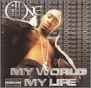 ILL ONE/MY WORLD MY LIFE