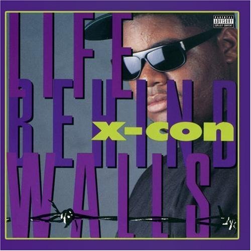 X-CON/LIFE BEHIND WALLS