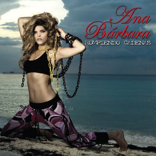 Ana Barbara/Rompiendo Cadenas@Rompiendo Cadenas