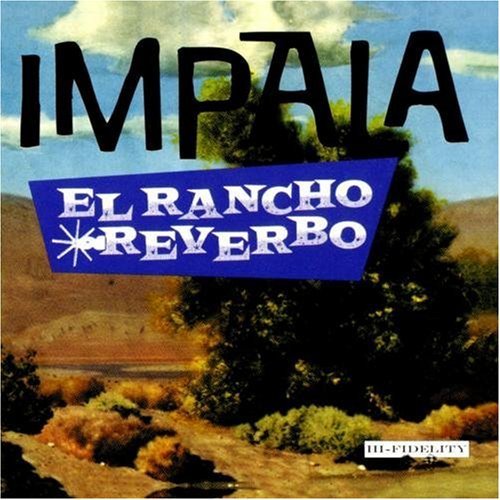 Impala/El Rancho Reverbo