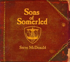 Steve Mcdonald/Sons Of Somerled