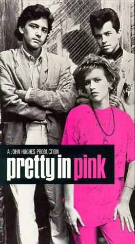 PRETTY IN PINK/RINGWALD/MCCARTHY/CRYER/SPADER