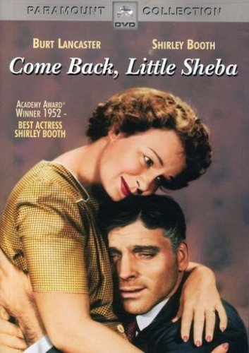 Come Back Little Sheba/Booth/Jaeckel/Lancaster/Moore@Bw@Nr