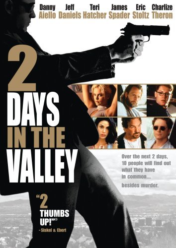 2 Days In The Valley Theron Daniels Hatcher Spader Ws R 