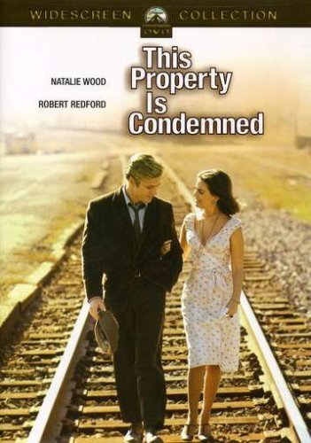 THIS PROPERTY IS CONDEMNED/REDFORD/WOOD/BRONSON