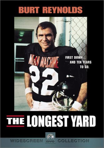Longest Yard/Reynolds/Albert/Lauter@Clr/Cc/Ws@R