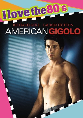 American Gigolo/Schrader/Elizondo/Gere/Hutton@Ws/I Love The 80's Ed.@Nr