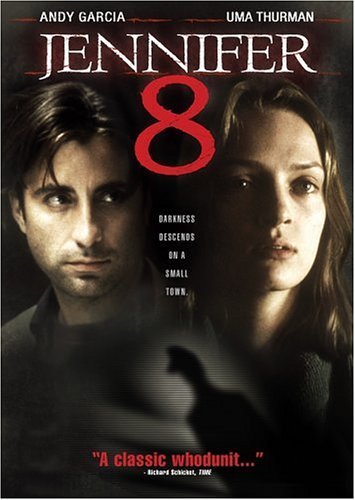 JENNIFER 8/GARCIA/THURMAN/BAKER/MALKOVICH