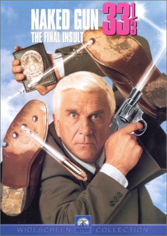 Naked Gun 33 1/3-Final Insult/Nielsen/Presley/Simpson@Clr/Cc/5.1/Ws@Pg13