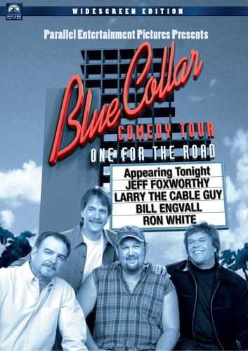 Foxworthy/Engvall/White/Larry/Blue Collar Comedy Tour One Fo@Ws@R