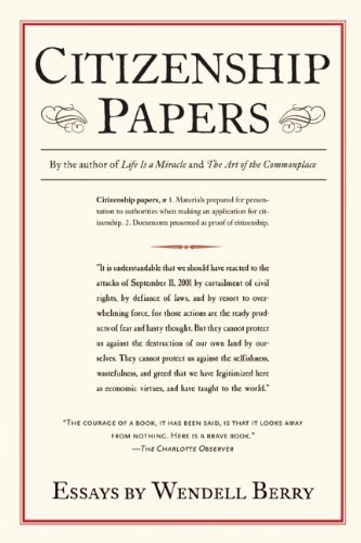 Wendell Berry/Citizenship Papers