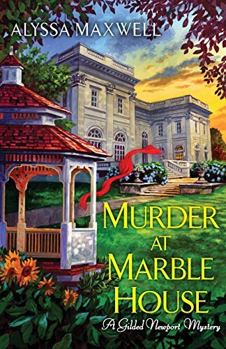 Alyssa Maxwell Murder At Marble House 