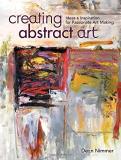 Dean Nimmer Creating Abstract Art Ideas And Inspirations For Passionate Art Making 