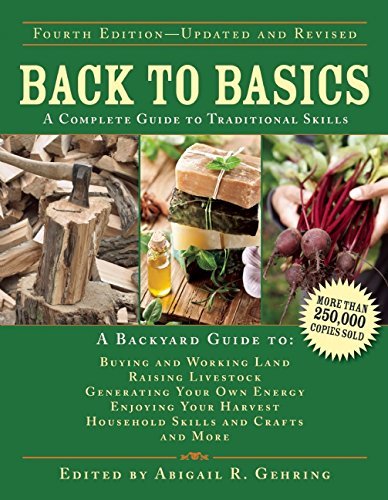 Abigail Gehring Back To Basics A Complete Guide To Traditional Skills 0004 Edition;edition Fourth 