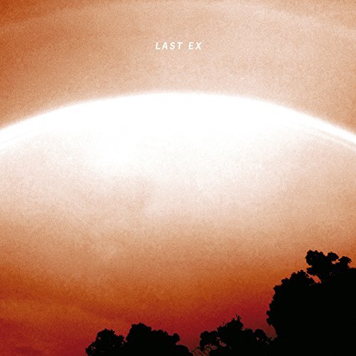 Last Ex/Last Ex