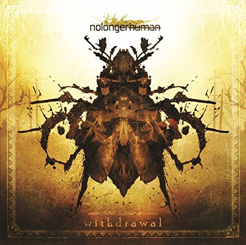 Nolongerhuman/Withdrawal