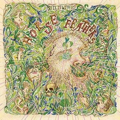 Horse Feathers/So It Is With Us