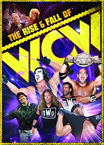 Rise & Fall Of Wcw Rise & Fall Of Wcw 