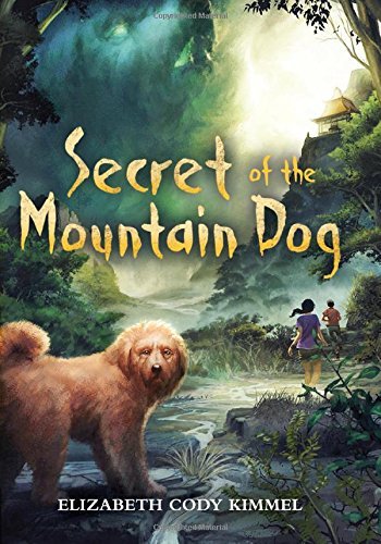 Elizabeth Cody Kimmel/Secret of the Mountain Dog