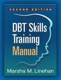 Marsha M. Linehan Dbt Skills Training Manual Second Edition 0002 Edition;second Edition 