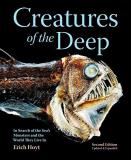 Erich Hoyt Creatures Of The Deep In Search Of The Sea's Monsters And The World The 0002 Edition;updated Expand 