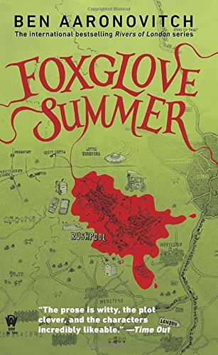 Ben Aaronovitch/Foxglove Summer