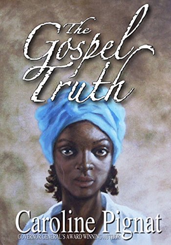 Caroline Pignat The Gospel Truth 